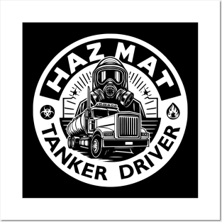 Hazmat Tanker Driver Posters and Art